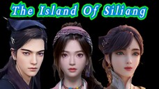 The Island Of Siliang S2 Eps 12 | The Best Sub Indo