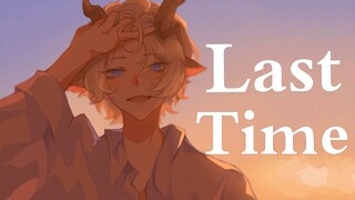 “我们口口声声的最后一次，或许并非如此。”温柔倾诉的《Last Time》。