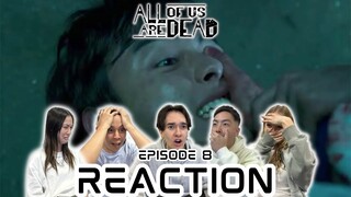 NOOOO!! | ALL OF US ARE DEAD Episode 8 REACTION!! | 지금 우리 학교는