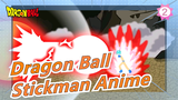 [Dragon Ball] Stickman Anime_2
