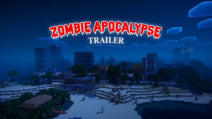 ZOMBIE APOCALYPSE TRAILER