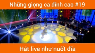 Những giọng ca đỉnh cao p19