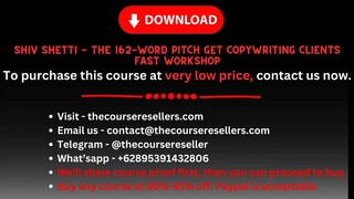 Shiv Shetti - The 162-Word Pitch Get Copywriting Clients Fast Workshop