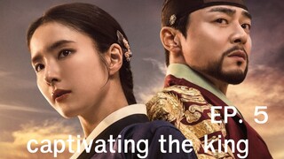 captivating the king ep 5 ซับไทย เสน่ห์ร้ายบัลลังก์ลวง