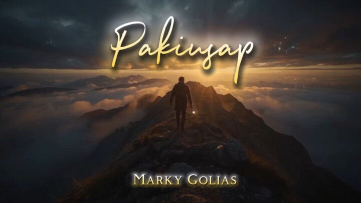 Marky Golias - Pakiusap (Official Lyrics Video) V.2