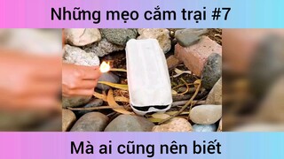 Những mẹo cắm trại p7