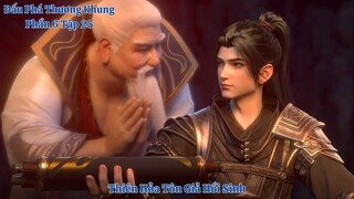 🌟 Đấu Phá Thương Khung Phần 6 Tập 25 Vietsub Thuyết Minh Full