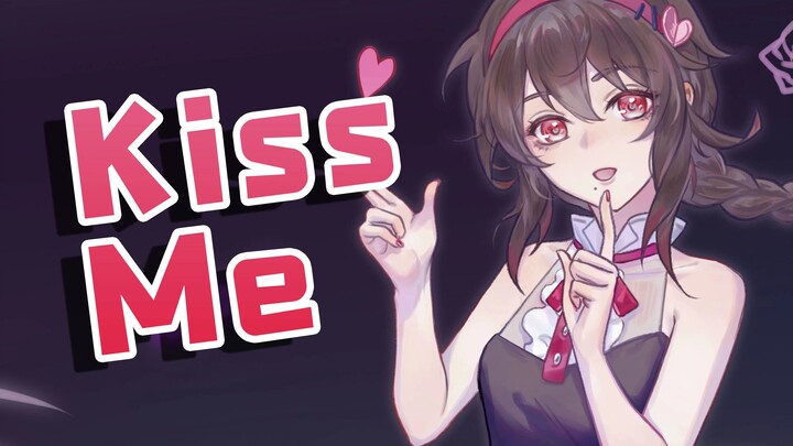 Once again, I’m asking you to “KISS ME KISS ME” ❤️ (Night)