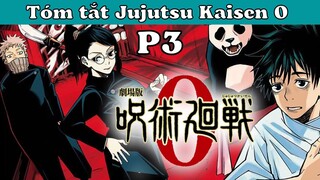 Jujutsu Kaisen Movie 0 - Tóm tắt Thầy Cúng Đại Chiến P3