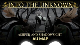 🍂INTO THE UNKNOWN 🍂 // COMPLETE ASHFUR AND SHADOWSIGHT AU MAP