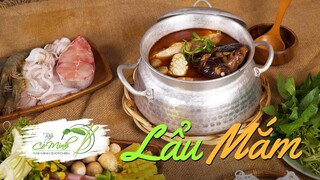 Cách nấu LẨU MẮM đậm đà chuẩn vị miền Tây (Vietnamese Fermented Fish Hotpot) | Bếp Cô Minh Tập 169