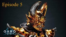 Garo Hagane o Tsugumono Episode 5 [Sub Indo]