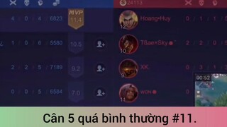 Cân 5 quá bình thường