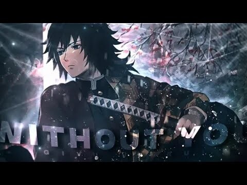 Without You Collab with @Anime-Moments. | Demon Slayer Edit [AMV/EDIT]