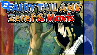 FAIRY TAIL AMV - Zeref & Mavis_2