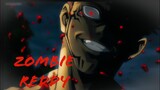 Jujutsu kaisen AMV || Zombie reddy