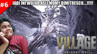 JADI INI WUJUD ASLI MOMY LADY DIMITRESCU....???!!!!!! - Resident Evil 8 Part 6