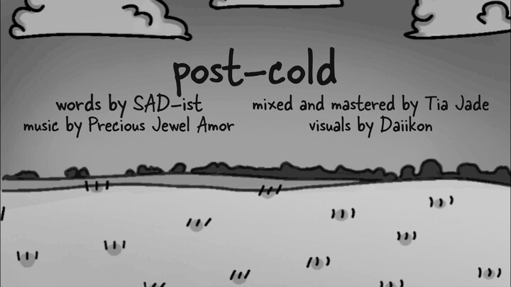 post-cold (lyr. SAD-ist) – a bit inspired by the events that took place from the Dream SMP