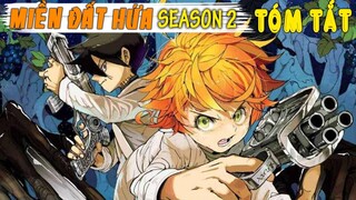 Tóm tắt phim "Miền đất hứa" | Season 2 | Review the promised neverland