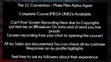 The 21 Convention – Make Men Alpha Again course download