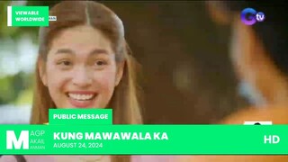 PUBLIC MESSAGE: Kung Mawawala Ka • August 24, 2024 | Magpakailanman [HD]