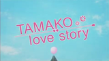 【Movie】Tamako Love Story (Trailer)【English subtitles】Movies For Free : Link In Description