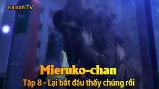Mieruko-chan Tập 8 - Lại bắt đầu thấy chúng rồi