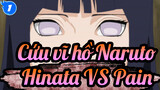 [Cứu vĩ hồ Naruto/HD] Hinata VS Pain_B