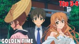 Tóm Tắt Anime Hay : Golden Time Phần 2 || Review Anime Hay | Fox Sempai