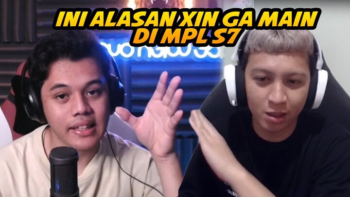 Alasan Sebenarnya Kenapa XINN Gak Bermain di MPL S7! - OURCAST #1