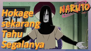 Hokage sekarang Tahu Segalanya