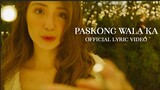 Paskong Wala Ka (Official Lyric Video) - Donnalyn Bartolome