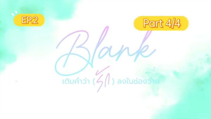 Blank the Series Ep.2 part 4/4 Eng Sub
