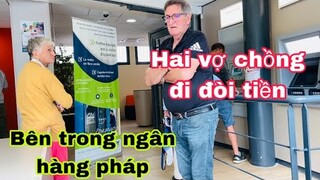 ngân hàng pháp như thế nào bên trong/đi đòi tiền/cuộc sống pháp/nước pháp có gì hay