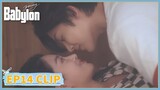 EP14 Clip | He will support her. | Young Babylon | 少年巴比伦 | ENG SUB