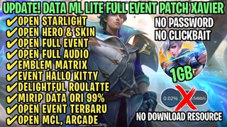 Data ML Lite Full Event 1Gb Patch Xavier | ML Lite | Cara Mengatasi Lag & Patah Patah Di ML
