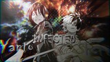 [AMV] Infected - Yami ft. Shoto edit
