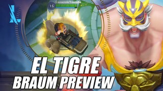 UNFINISH EL TIGRE BRAUM PREVIEW | WILD RIFT