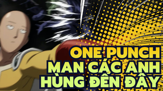 One Punch Man| [AMV] Các anh hùng đến đây