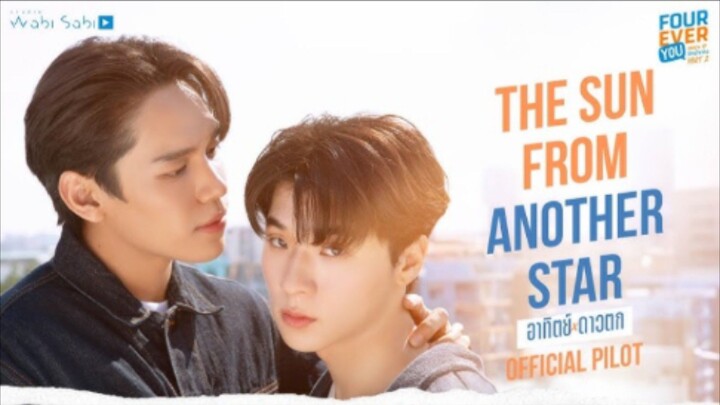 🇹🇭 Fourever You Part 2 - The Sun From Another Star [2026] Episode 1 English Sub 720p