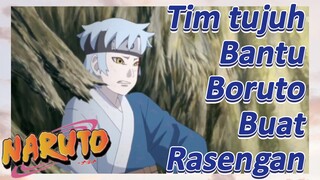 Tim tujuh Bantu Boruto Buat Rasengan