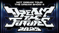NCT DREAM Tour 'The Dream Show 4: Dream The Future' In Seoul - Day 2 (2025)