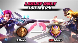 100 Pertandingan Namatin Mobile Legends Pake Lesley Only