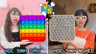 Học Sinh Giàu VS Học Sinh Nghèo - Đồ Chơi Giàu Nghèo