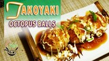 Takoyaki Recipe-Authentic | Octopus Balls | Japanese Takoyaki | Easy Takoyaki Recipe