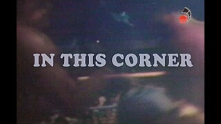 In This Corner 1982- ( Full Movie )