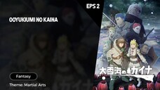 Ooyukiumi no Kaina Episode 2 Subtitle Indo