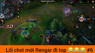 Lối chơi mới Rengar đi top #6