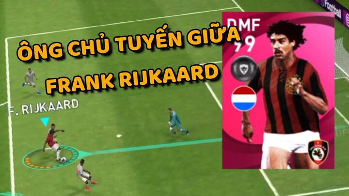 【ICONIC MOMENT】FRANK RIJKAARD | ÔNG CHỦ TUYẾN GIỮA "FRANK" | PES 2021 MOBILE | TAP MOBILE GAMES