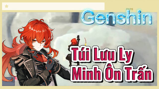 Túi Lưu Ly Minh Ôn Trấn